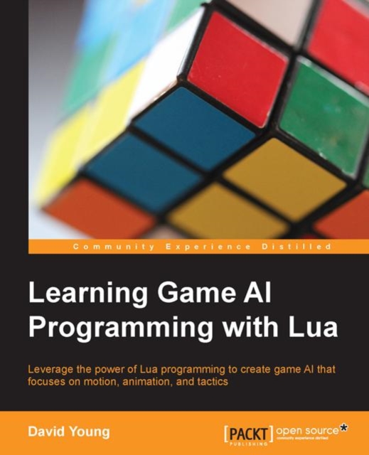 Learning Game AI Programming with Lua, EPUB eBook