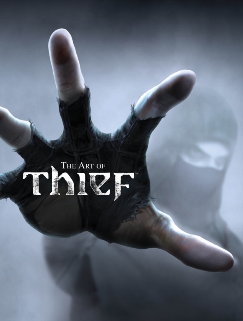 The Art of Thief, Hardback Book