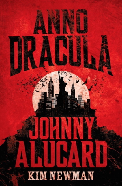 Anno Dracula - Johnny Alucard, Paperback / softback Book