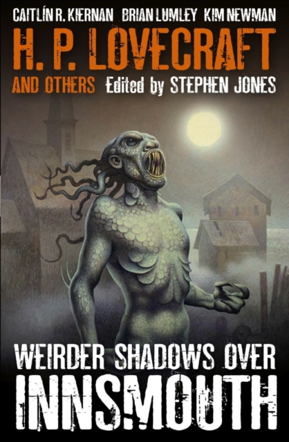 Weirder Shadows Over Innsmouth, Paperback / softback Book
