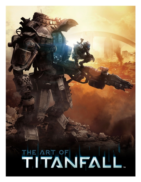 The Art of Titanfall, Hardback Book