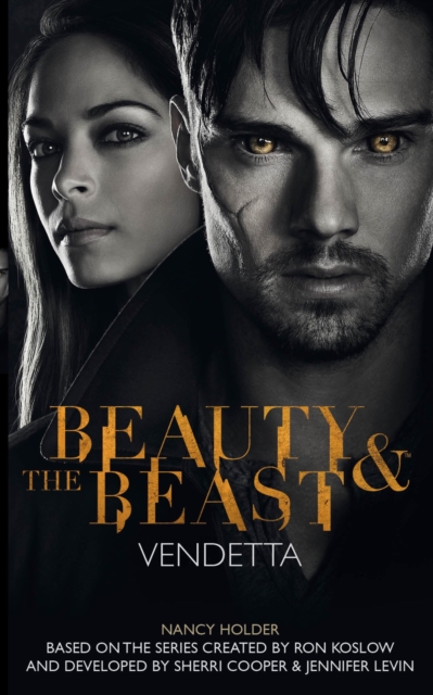 Beauty & the Beast: Vendetta, Paperback / softback Book