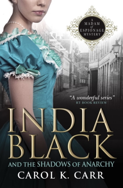 India Black and the Shadows of Anarchy : A Madam of Espionage Mystery, Paperback / softback Book