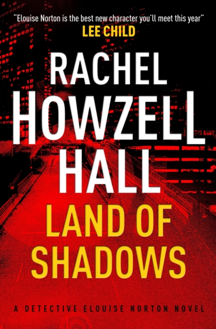 Land of Shadows : A Detective Elouise Norton Novel, Paperback / softback Book