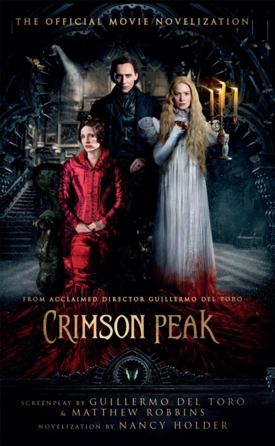Crimson Peak: The Official Movie Novelization, EPUB eBook