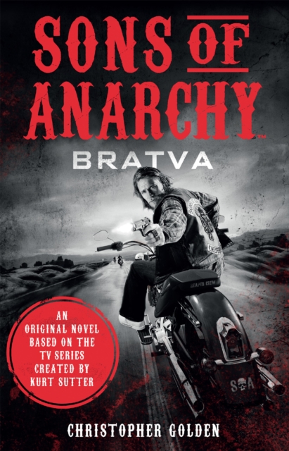 Sons of Anarchy - Bratva, EPUB eBook
