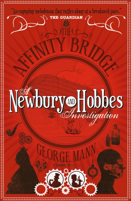 The Affinity Bridge: A Newbury & Hobbes Investigation, EPUB eBook