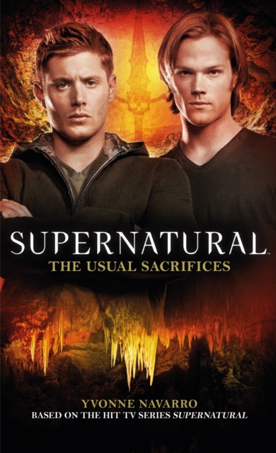 Supernatural: The Usual Sacrifices, Paperback / softback Book