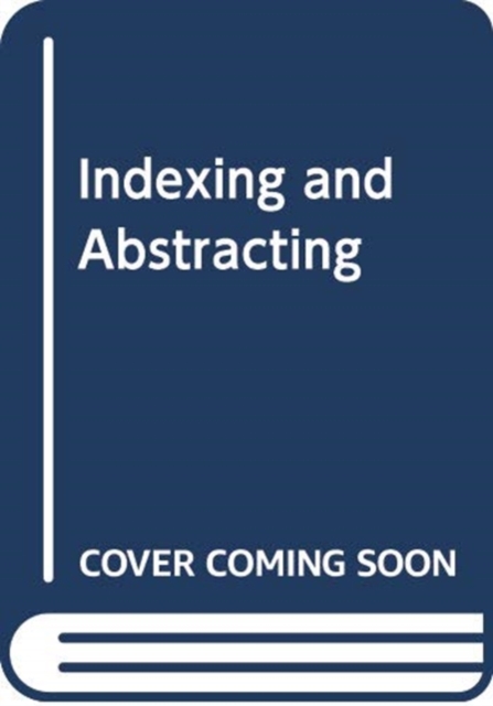 INDEXING AND ABSTRACTING,  Book