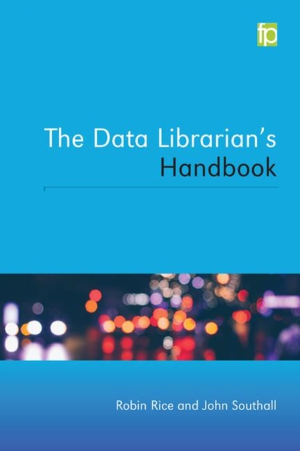 The Data Librarian’s Handbook, Paperback / softback Book
