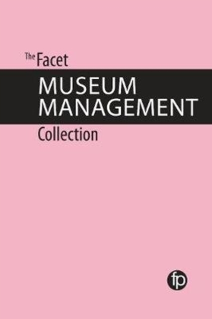 The Facet Museum Management Collection, Paperback / softback Book