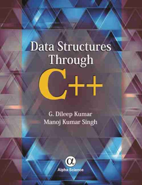 Data Structures Through C++, Hardback Book