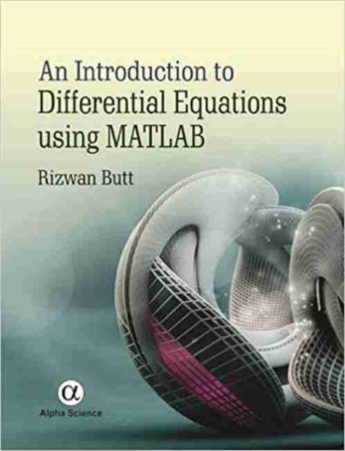 An Introduction to Differential Equations using MATLAB, Hardback Book