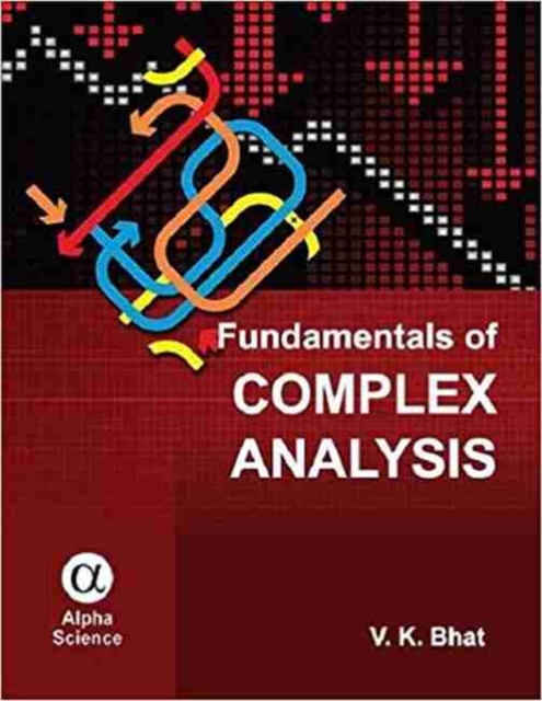 Fundamentals of Complex Analysis, Hardback Book