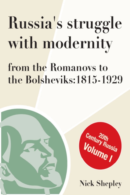 Russia's Struggle With Modernity 1815-1929, EPUB eBook