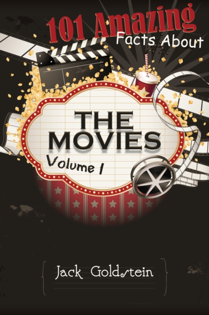 101 Amazing Facts about The Movies - Volume 1, PDF eBook