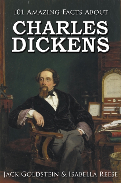 101 Amazing Facts about Charles Dickens, PDF eBook