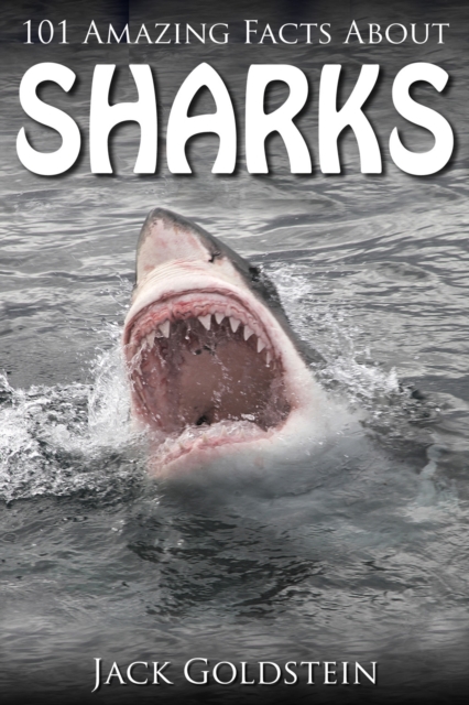 101 Amazing Facts about Sharks, EPUB eBook