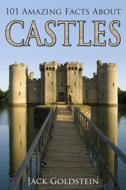 101 Amazing Facts about Castles, PDF eBook