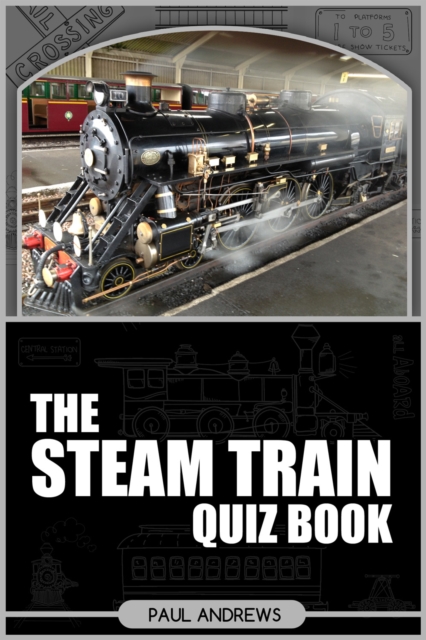 The Steam Train Quiz Book, PDF eBook