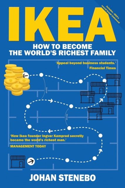 IKEA : How to Become the World's Richest Man, Paperback / softback Book