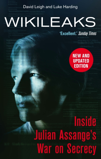 WikiLeaks : Inside Julian Assange's War on Secrecy, EPUB eBook