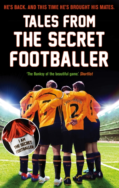 Tales from the Secret Footballer, Paperback / softback Book
