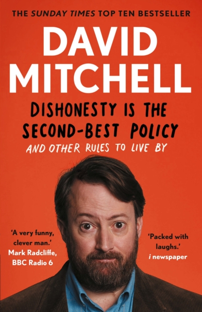 Dishonesty is the Second-Best Policy : And Other Rules to Live by, EPUB eBook