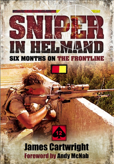 Sniper in Helmand : Six Months on the Frontline, PDF eBook