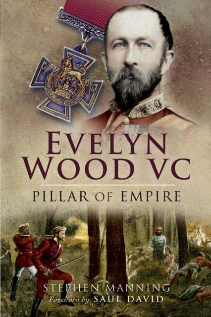 Evelyn Wood VC : Pillar of Empire, PDF eBook