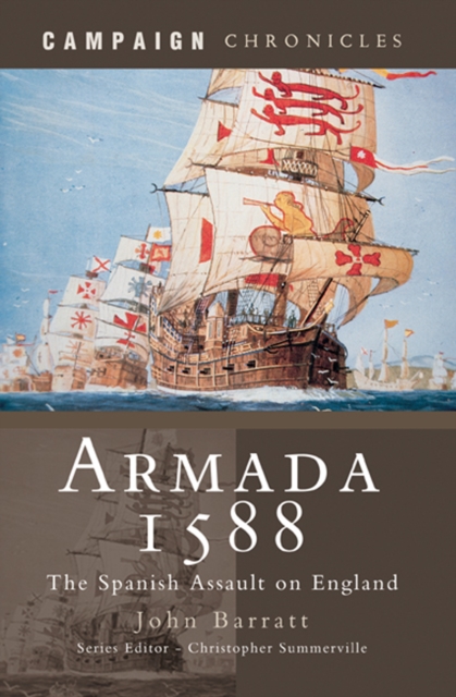 Armada 1588 : The Spanish Assault on England, PDF eBook