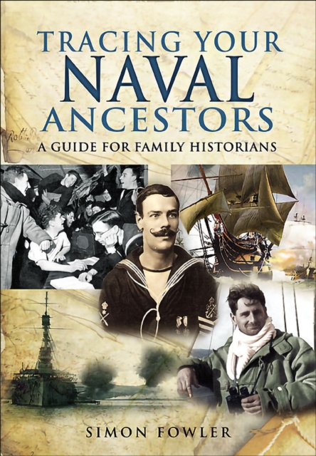Tracing Your Naval Ancestors : A Guide for Family Historians, PDF eBook