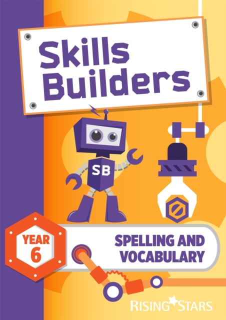 Skills Builders Spelling and Vocabulary Year 6 Pupil Book new edition, Paperback / softback Book