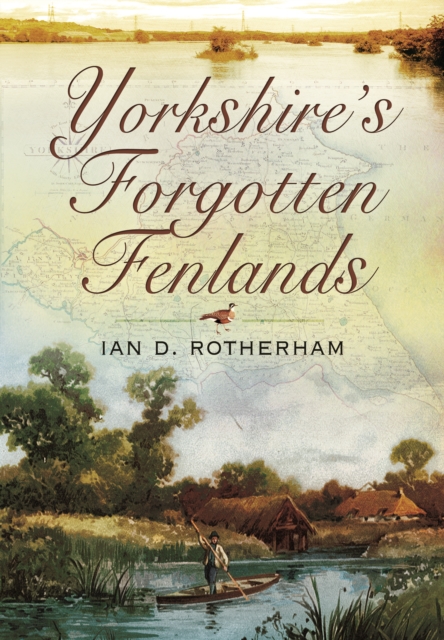 Yorkshire's Forgotten Fenlands, PDF eBook