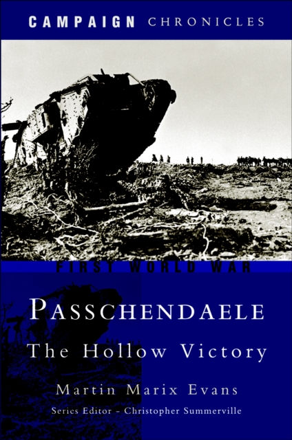 Passchendaele : The Hollow Victory, EPUB eBook
