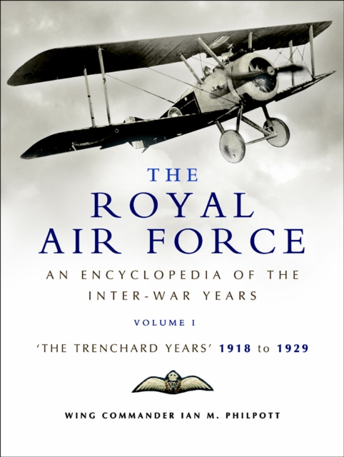 The Royal Air Force: The Trenchard Years, 1918-1929, EPUB eBook