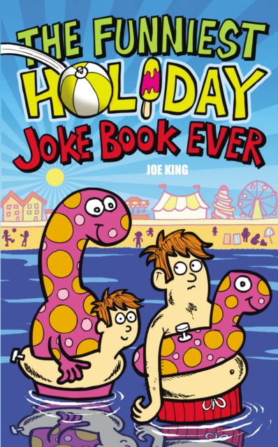 The Funniest Holiday Joke Book Ever, Paperback / softback Book