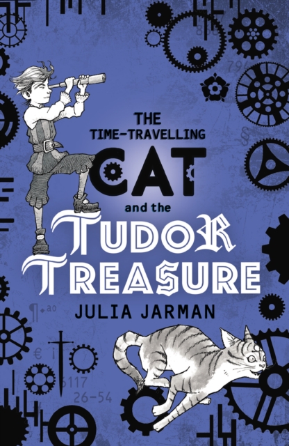 The Time-Travelling Cat and the Tudor Treasure, Paperback / softback Book