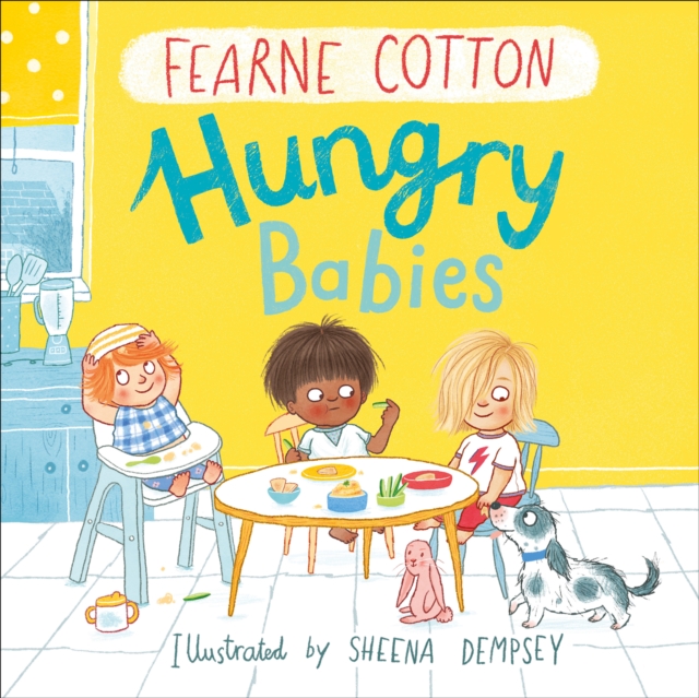 Hungry Babies, Hardback Book