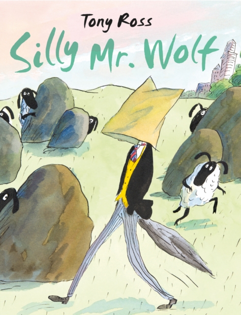 Silly Mr Wolf, Hardback Book