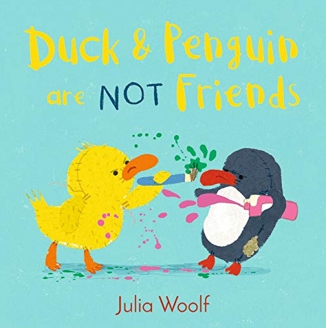 Duck and Penguin Are Not Friends, Paperback / softback Book