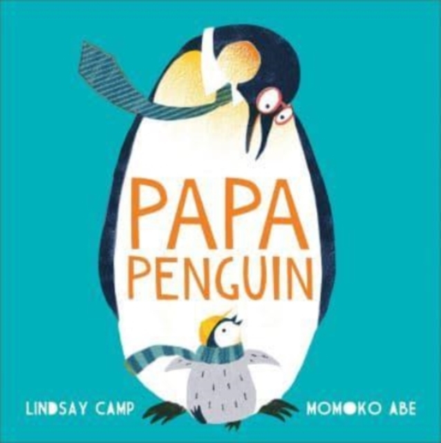 Papa Penguin, Paperback / softback Book