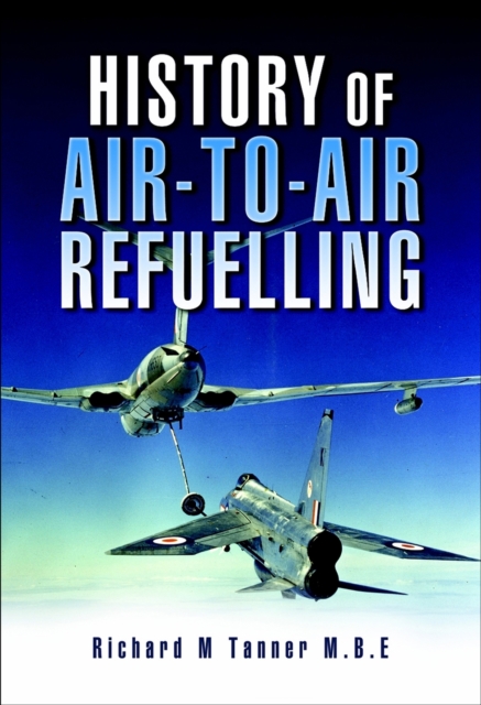 History of Air-to-Air Refuelling, EPUB eBook
