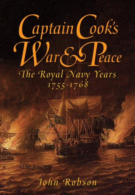Captain Cook's War & Peace : The Royal Navy Years, 1755-1768, EPUB eBook