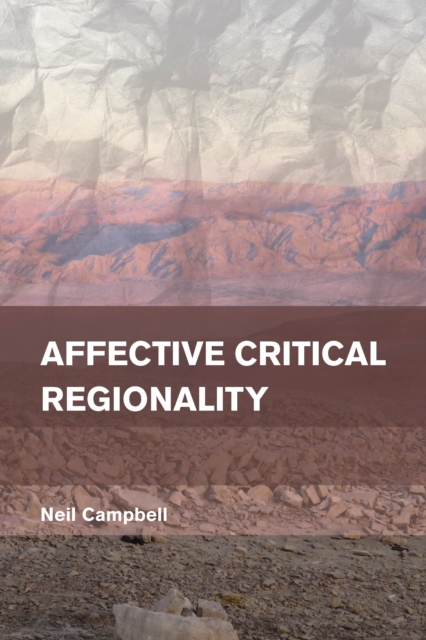 Affective Critical Regionality, Hardback Book