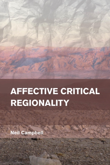 Affective Critical Regionality, Paperback / softback Book