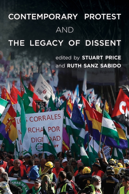 Contemporary Protest and the Legacy of Dissent, Paperback / softback Book