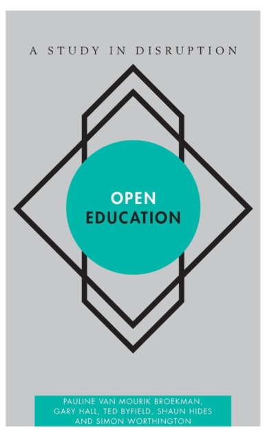 Open Education : A Study in Disruption, Hardback Book