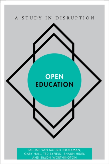 Open Education : A Study in Disruption, Paperback / softback Book