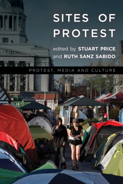 Sites of Protest, Paperback / softback Book